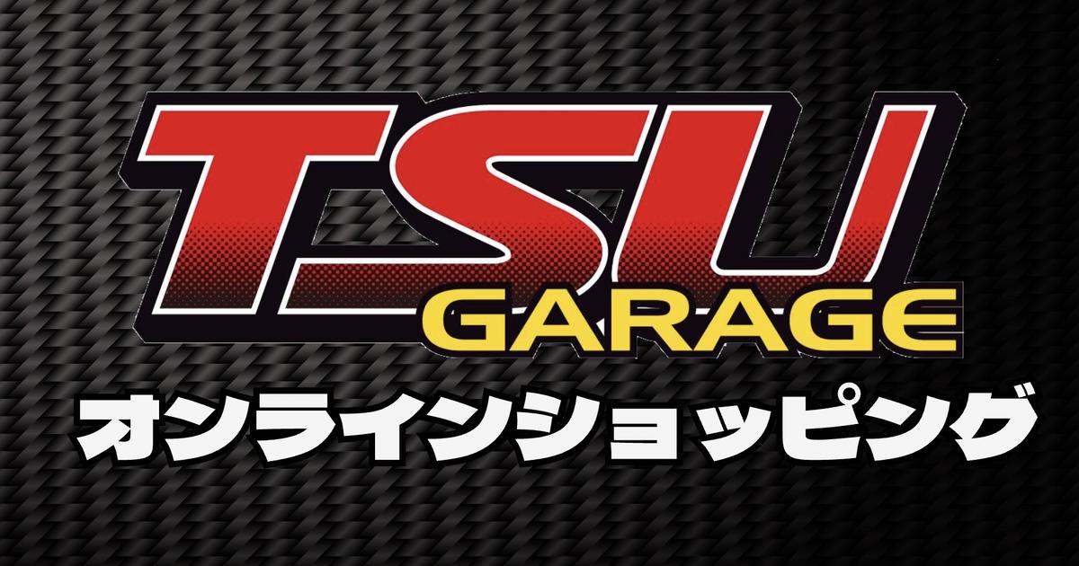 TSU GARAGE オンラインショッピング